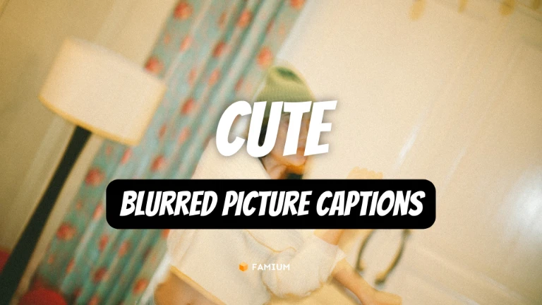 Cute Captions for Blurry Photos